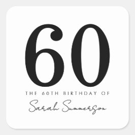 Black White Typography Sixty 60th Birthday Vierkante Sticker