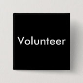 Black White Volunteer Vierkante Button 5,1 Cm (Voorkant)