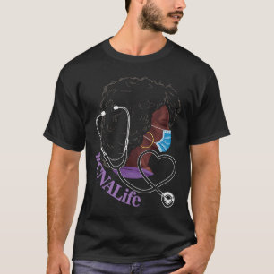 Black Woman CNA Life Nurse Assitant Firma T-shirt