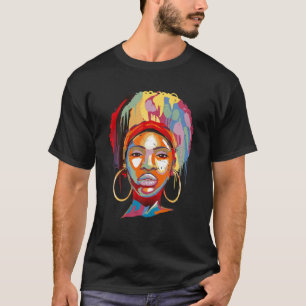 Black Woman Colors Art Black History BHM African T-shirt