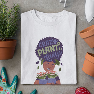 Black Woman Crazy Plant Lady, Hugging Planten T-shirt