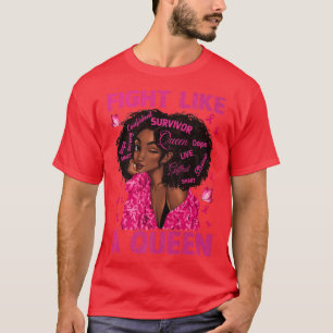 Black Woman Girl vecht als een koningin borstkanke T-shirt