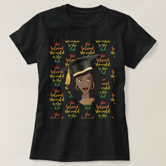 Black Woman Graduation Cap, ze dacht dat ze het ko T-shirt (Design voorkant)