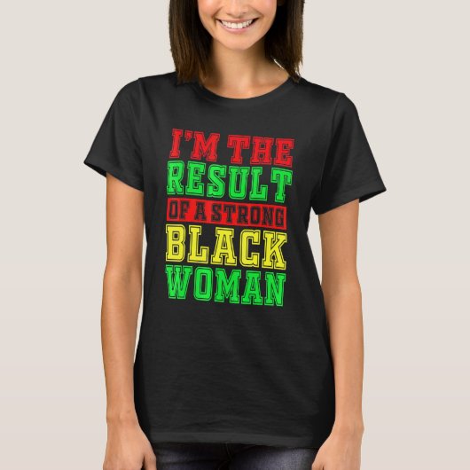 Black Woman Pro Black African American Art T-shirt (Voorkant)