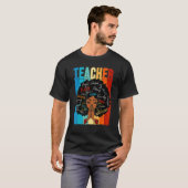 Black Woman Teacher Afro Retro Matching Black Hist T-shirt (Voorkant volledig)