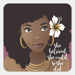 Black Woman, ze dacht dat ze het kon, dus deed ze Vierkante Sticker