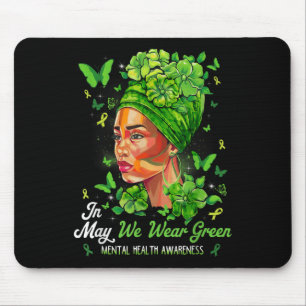 Black Women In May We Wear Green Mental Health Awa Muismat