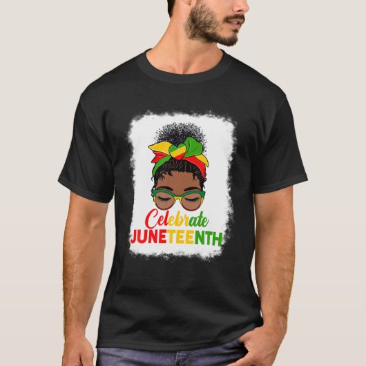 Black Women Messy Bun Junenth Celebrate Indepedenc T-shirt (Voorkant)