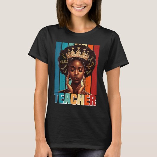 Black Women Teacher Afro Melanin Black History Mon T-shirt (Voorkant)