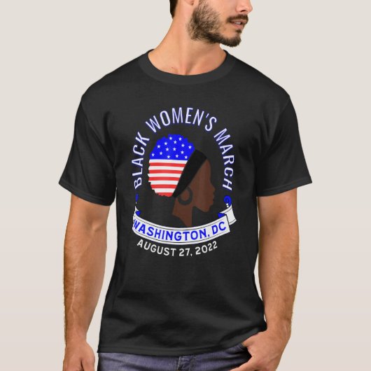 Black Women's March Protect Vrouw Rights Protest T-shirt (Voorkant)