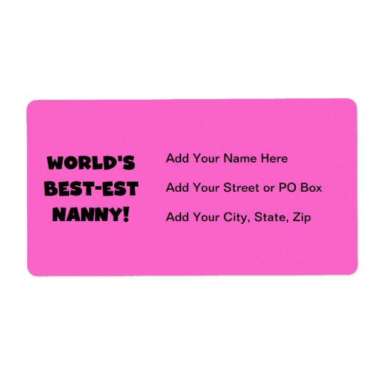 Black World's Best-est Nanny T-shirts en geschenke Etiket (Voorkant)