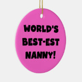 Black World's Best-est Nanny T-shirts en geschenke Keramisch Ornament (Rechts)