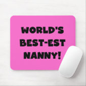 Black World's Best-est Nanny T-shirts en geschenke Muismat (Met muis)
