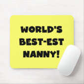 Black World's Best-est Nanny T-shirts en geschenke Muismat (Met muis)