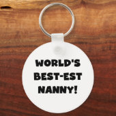 Black World's Best-est Nanny T-shirts en geschenke Sleutelhanger (Voorkant)