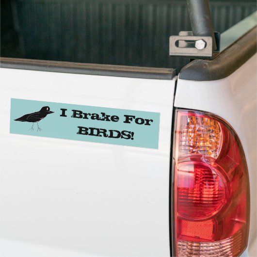 Blackbird: "Ik rem voor VOGELS!" Bumpersticker (Op Truck)