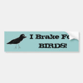 Blackbird: "Ik rem voor VOGELS!" Bumpersticker (Voorkant)
