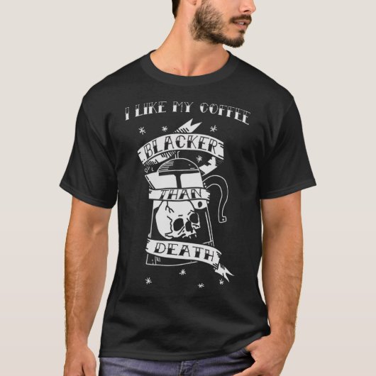 Blacker dan Death Coffee Hand getrokken Tattoo T-shirt (Voorkant)