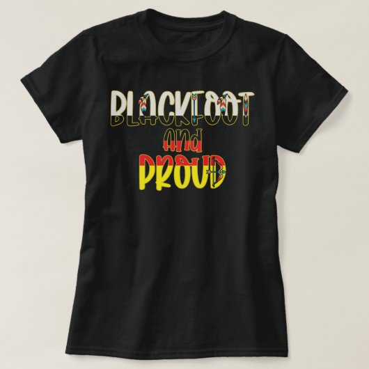 Blackfoot en Proud - Indische Indische Indische Pr T-shirt (Design voorkant)
