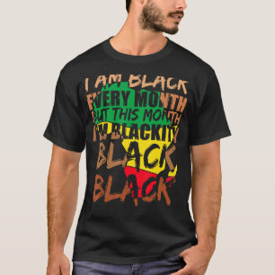 Blackity Black Elke maand Zwarte Geschiedenis BHM  T-shirt