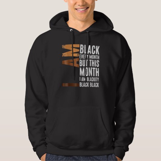 Blackity Black Every Month Black History BHM Afric Hoodie (Voorkant)