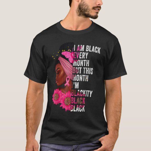 Blackity Black Every Month Black History BHM Afric T-shirt (Voorkant)