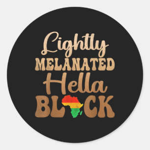 Blackity Black History Month licht gemelaniseerde Ronde Sticker