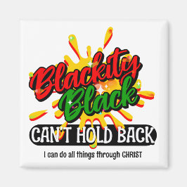 BLACKITY BLACK KAN NIET ACHTERHOUDEN Black History Magneet