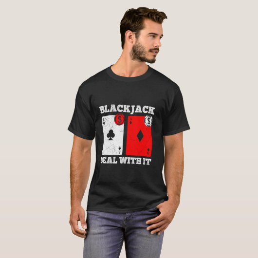 BLACKJACK DEAL MET IT Grappige Blackjack Kaarten P T-shirt (Voorkant volledig)