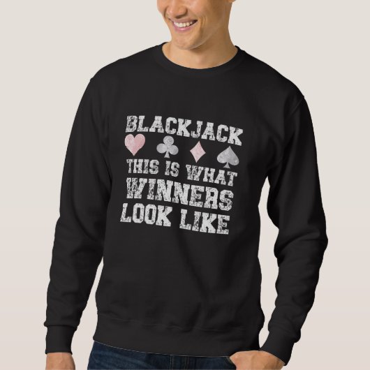 BLACKJACK DIT IS WAT WINNAARS ERUIT ZIEN ALS grapp Trui (Voorkant)