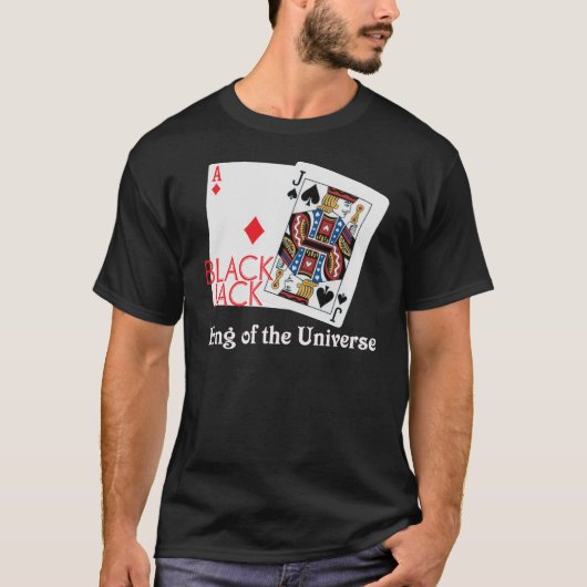 Blackjack King of the Universe Shirt (Voorkant)