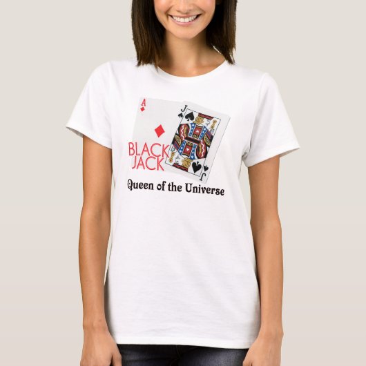 Blackjack Queen's the Universe Shirt (Voorkant)