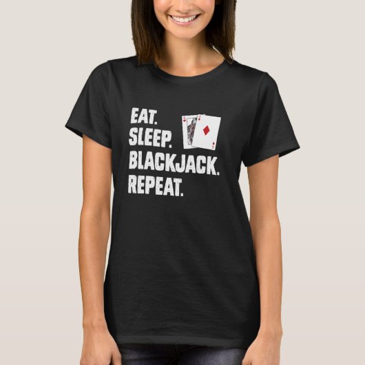 Blackjack spelers eten SLAAP BLACKJACK HERHALING.  T-shirt (Voorkant)