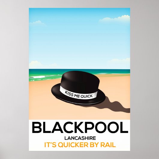 Blackpool "kiss me quick" hoed reis spoorweg poste poster (Voorkant)