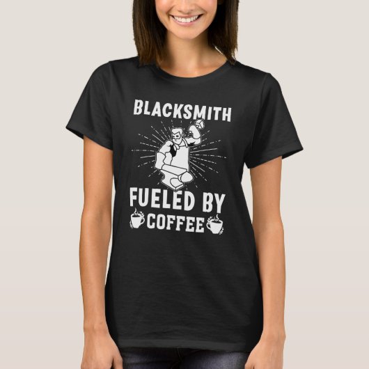 Blacksmith Fueled By Coffee T-shirt (Voorkant)