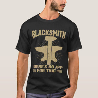 Blacksmith heeft geen app voor die Blacksmith T-shirt