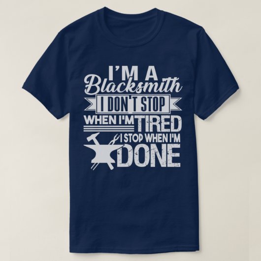 Blacksmith I am a Blacksmith T T-shirt (Design voorkant)