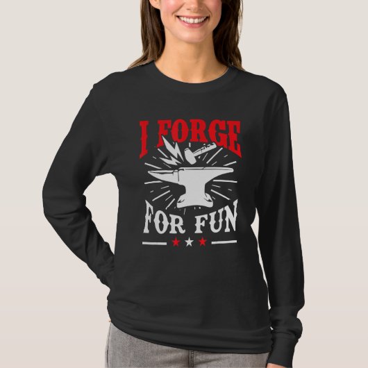 Blacksmith I Forge for Fun Smeter T-shirt (Voorkant)