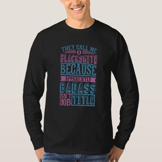 Blacksmith Smeing Hammer for Farrier Coal Forge B T-shirt (Voorkant)
