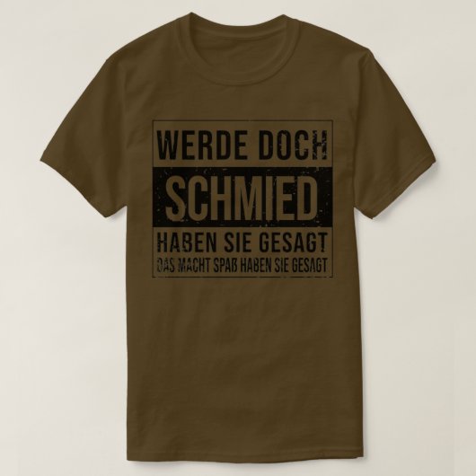 Blacksmith verjaardagswerk grappig ambachtsman zwa t-shirt (Design voorkant)