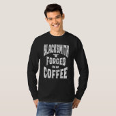 Blacksmith vervalst door Coffee Metal Working Geze T-shirt (Voorkant volledig)