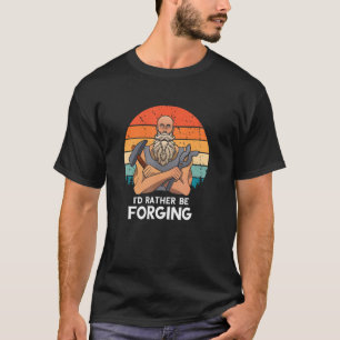 Blacksmith Worker Retro Ik zou liever Blacksmith z T-shirt