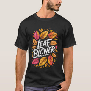 Bladblazer Herfstseizoen Vallende Bladeren Opruime T-shirt