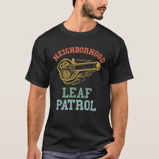 Bladblazer Mannen Grappige Buurt Leaf Patrol Ya T-shirt