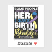 Bladder warrior Some People Never Meet Their Hero Sticker (Vel)