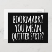 Bladwijzer? Bedoel je Quitters Strip? Briefkaart (Voorkant / Achterkant)