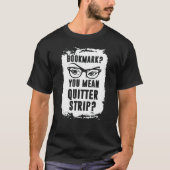 Bladwijzer je bedoelt muggenstrip t-shirt (Voorkant)