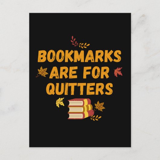 Bladwijzer zijn voor Quitters, grappig Briefkaart (Voorkant)