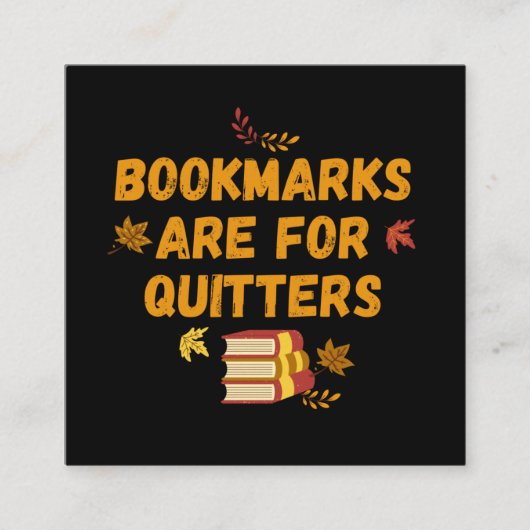 Bladwijzer zijn voor Quitters, grappig Informatiekaartje (Voorkant)
