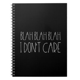 Blah blabla, het maakt me niet uit sarcastisch wit notitieboek